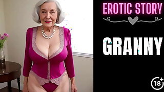 [GRANNY Story] Fantasies My Hot Step Grandma Part 1